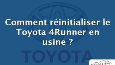 Comment réinitialiser le Toyota 4Runner en usine ?